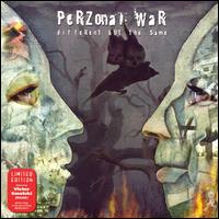 Different But the Same von Perzonal War