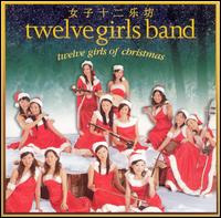 Twelve Girls of Christmas von Twelve Girls Band