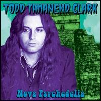 Nova Psychedelia (1975-1985) von Todd Tamanend Clark