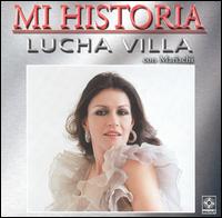 Mi Historia von Lucha Villa
