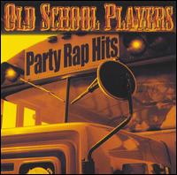 Party Rap Hits von Old School Players