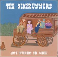 Ain't Inventin' the Wheel von Siderunners
