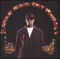 Remix City, Vol. 1 von R. Kelly