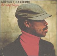 Ain't Nobody Worryin' von Anthony Hamilton