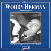 Best Of Woody Herman & His Big Band [Jazz Forever] von Woody Herman