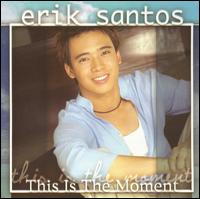 This Is the Moment von Erik Santos