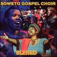 Blessed [Shanachie 18 Tracks] von The Soweto Gospel Choir