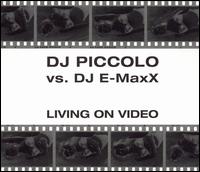Living on Video von DJ Piccolo