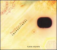 Harikalar Diyari: Wonderland von Ilhan Ersahin