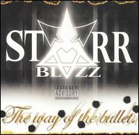 Way of Bullet von Starr Blazz