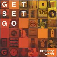 Ordinary World von Get Set Go