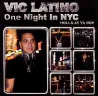 Vic Latino: One Night in New York City von Vic Latino