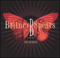 B in the Mix: The Remixes von Britney Spears