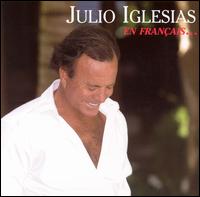En Francais: Best of Julio Iglesias von Julio Iglesias