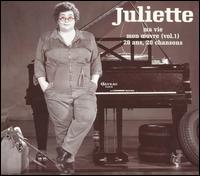 Ma Vie, Mon Oeuvre, Vol. 1 von Juliette
