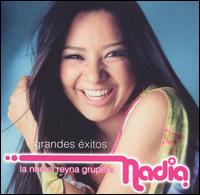 Grandes Exitos... la Nueva Reyna Grupera von Nadia