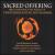 Sacred Offering von John Wubbenhorst