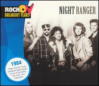 Rock Breakout Years: 1984 von Night Ranger
