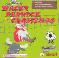 Wacky Redneck Christmas von The Wacky Redneck Hillbillies