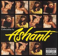 Collectables by Ashanti von Ashanti