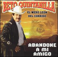 Abandone a Mi Amigo von Beto Quintanilla