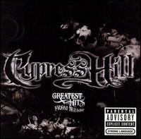 Greatest Hits from the Bong von Cypress Hill