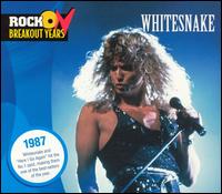 Rock Breakout Years: 1987 von Whitesnake