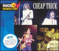 Rock On Breakout Years: 1979 von Cheap Trick