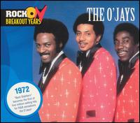 Rock Breakout Years: 1972 von The O'Jays
