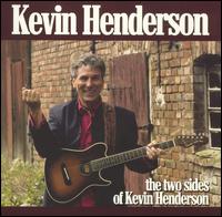 Two Sides of Kevin Henderson von Kevin Henderson