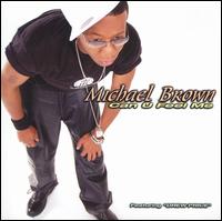 Can U Feel Me von Michael Brown