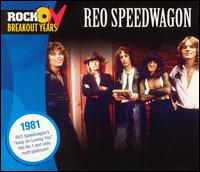 Rock Breakout Years: 1981 von REO Speedwagon