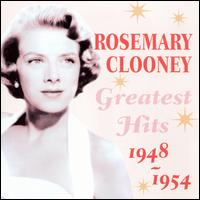Greatest Hits 1948-1954 von Rosemary Clooney