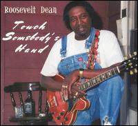 Touch Somebody's Hand von Roosevelt Dean