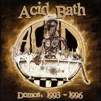 Demos: 1993-1996 von Acid Bath