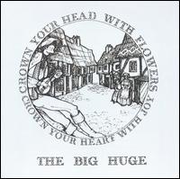 Crown Your Head with Flowers von Big Huge