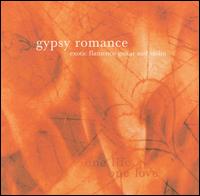 Gypsy Romance: Exotic Flamenco Guitar and Violin von Willie & Lobo
