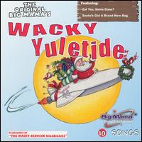 Wacky Yuletide von The Wacky Redneck Hillbillies