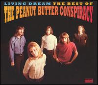 Living Dream: The Best of the Peanut Butter Conspiracy von Peanut Butter Conspiracy