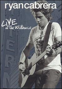 Live at the Wiltern von Ryan Cabrera