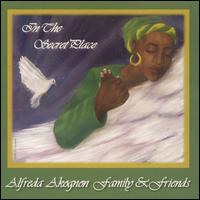 In the Secret Place von Alfreda Akognon