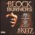 Block Burners von Skitz