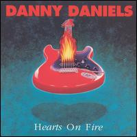 Hearts on Fire von Danny Daniels