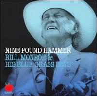 Nine Pound Hammer von Bill Monroe