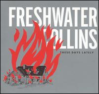 These Days Lately von Freshwater Collins