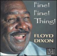 Fine! Fine! Thing! von Floyd Dixon