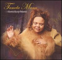 Gotta Keep Movin' von Tamela Mann