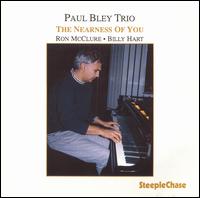 Nearness of You von Paul Bley