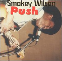 Push von Smokey Wilson