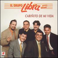 Carinito de Mi Vida von El Grupo Libra